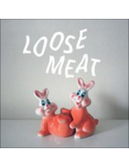 Loose Meat - Loose Meat