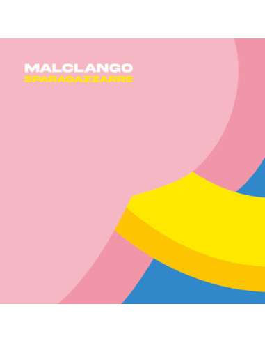 Malclango - Sparagazzarre (Yellow Vinyl)