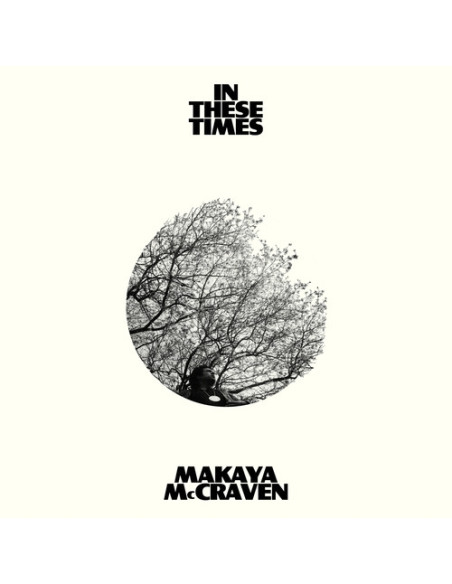 Mccraven Makaya - In These Times (Vinyl White) (Indie Exclusive)