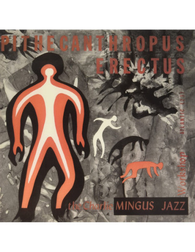 Mingus Charles - Pithecanthropus Erectus