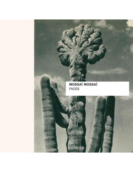 Mossai Mossai - Faces