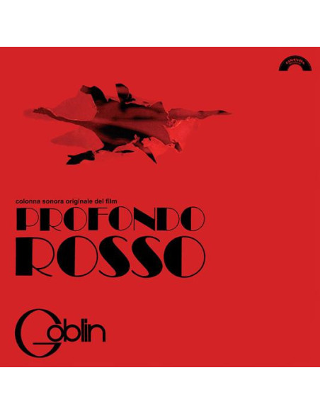 O.S.T.-Profondo Rosso (Goblin) - Profondo Rosso (140 Gr. Vinyl Black Gatefold Limited Edt.)