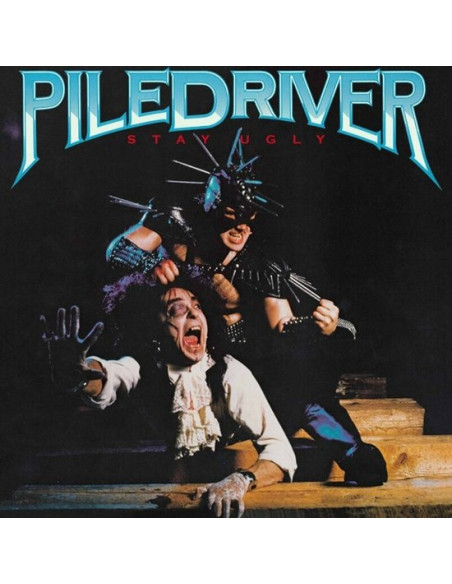 Piledriver - Stay Ugly (Mixed Edt.)