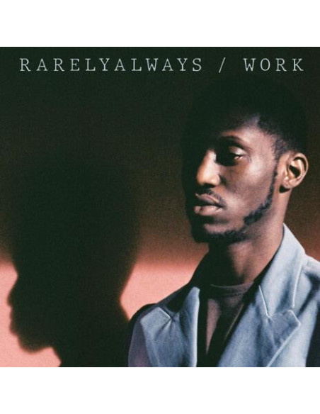 Rarelyalways - Work