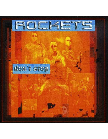 Rockets - Don'T Stop (Vinyl Orange Numbered Limited Edt.)
