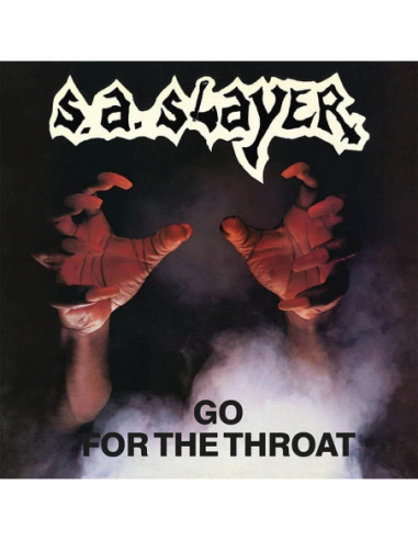 S. A. Slayer - Go For The Throat