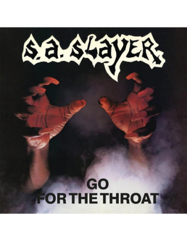 S. A. Slayer - Go For The Throat...