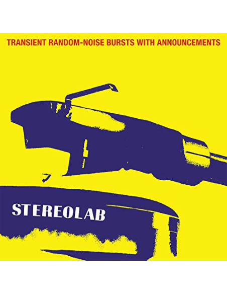 Stereolab - Transient Random Noise Bursts With Announcements