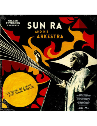 Sun Ra And His Arkestra - To Those Of...