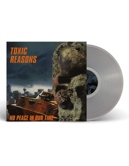 Toxic Reasons - No Peace In Our Time (Vinyl Clear)