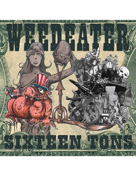 Weedeater - Sixteen Tons