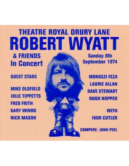 Wyatt Robert - Theatre Royal Drury Lane 8Th September 1974