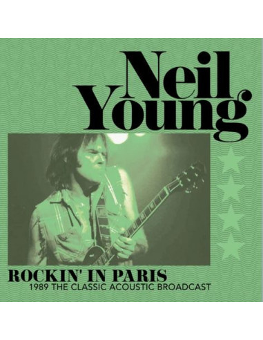 Young Neil - Rockin' In Paris 1989...