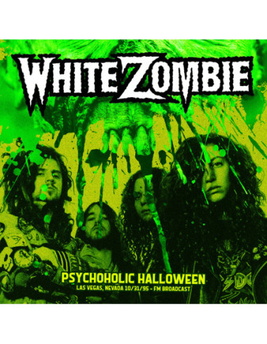 White Zombie - Psychoholic Halloween...