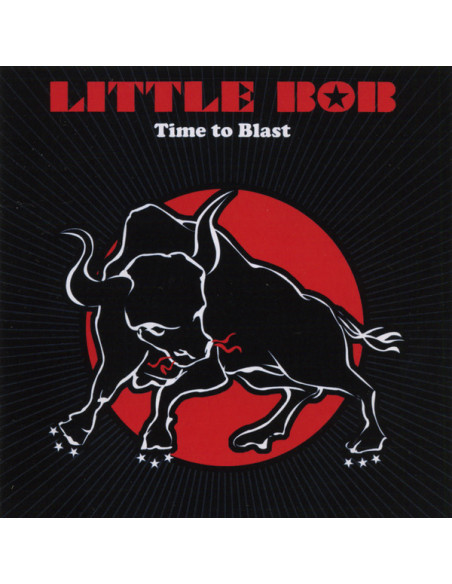 Little Bob - Time To Blast - (CD)