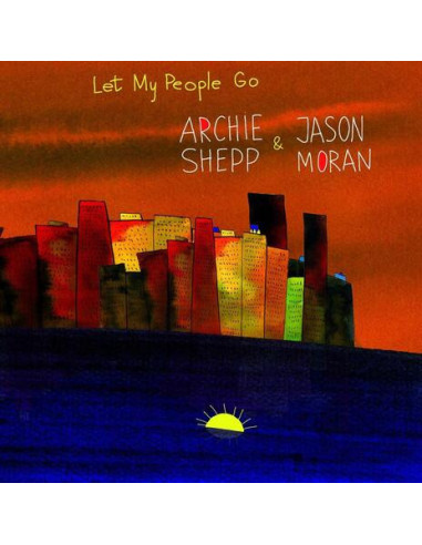 Shepp Archie and Moran Jason - Let My...