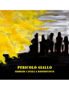 Canali Giorgio and Rossofuoco - Pericolo Giallo (Digipack) - (CD)