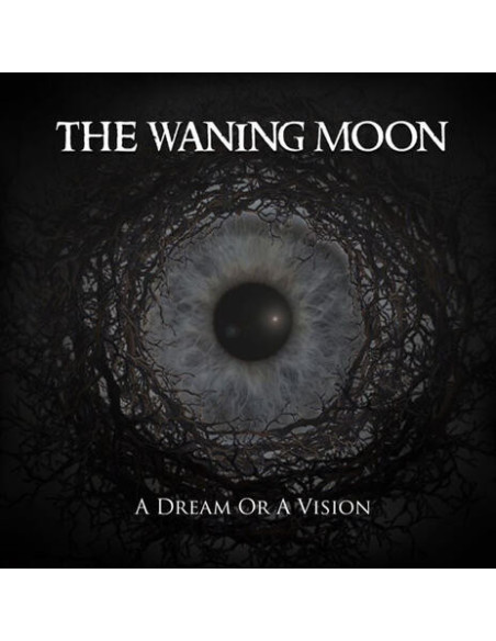 Waning Moon, The - A Dream Or A Vision - (CD)