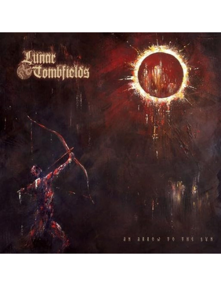Lunar Tombfields - An Arrow To The Sun - (CD)