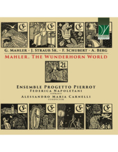 Ensemble Progetto Pi - Mahler: The Wunderhorn World - (CD)