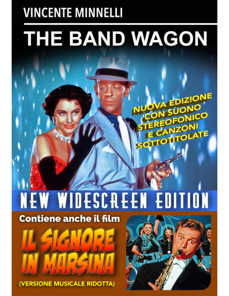 Band Wagon (The) / Signore In Marsina (Il)