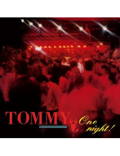 Tommy - One Night! (Mix)