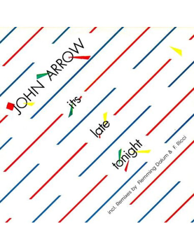 Arrow John - It'S Late Tonight (Mix)