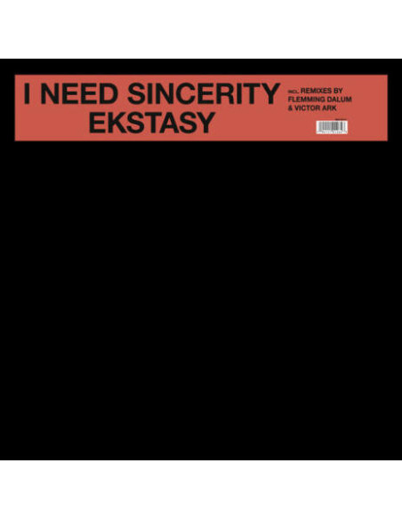 Ekstasy - I Need Sincerity (Mix)