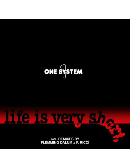 One System - Life Is Very Short (Mix)