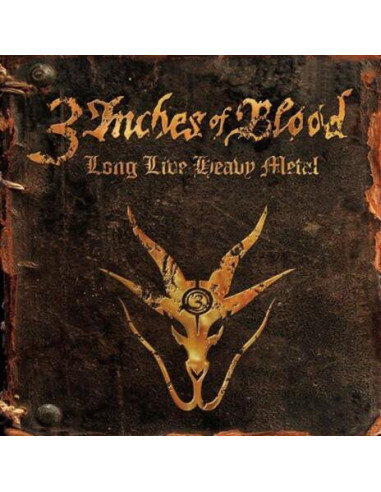3 Inches Of Blood - Long Live Heavy...