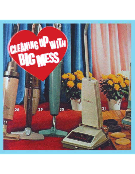 Big Mess - Cleaning Up With