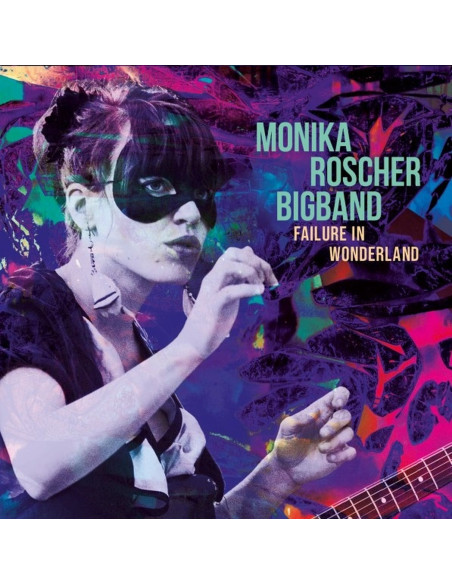Monika Roscher Bigband - Failure In Wonderland - (CD)