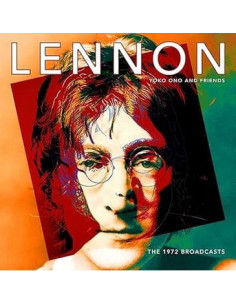 Lennon John With Yoko Ono and Friends - The 1972 Broadcasts - (CD)