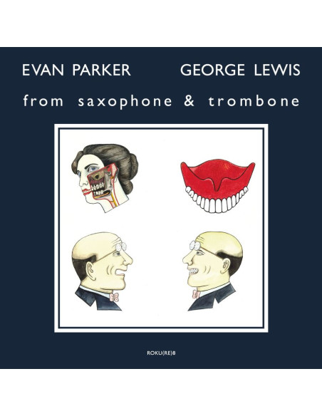 Parker, Evan/George - From Saxophone And Trombone