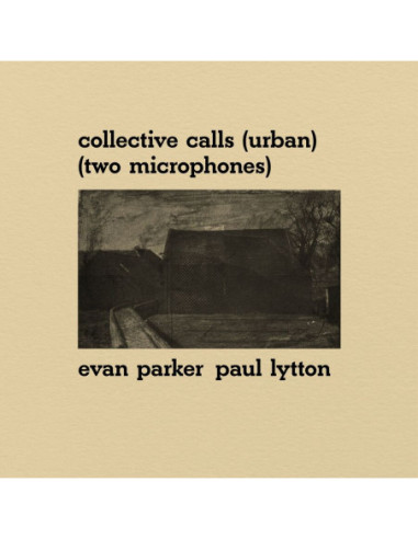 Parker, Evan/Paul Ly - Collective...