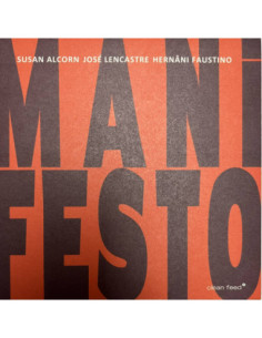 Alcorn Susan, Lencastre Jose', Faustino Hernani - Manifesto - (CD)