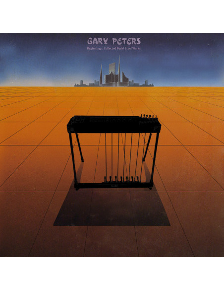 Peters, Gary - Beginnings: Collected Pedal Steel Guitar