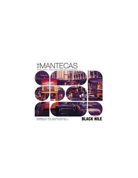 Mantecas - Black Nile