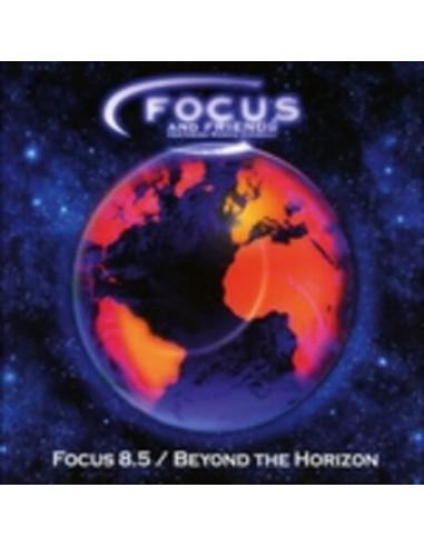 Focus And Friends - Focus 8.5/Beyond...