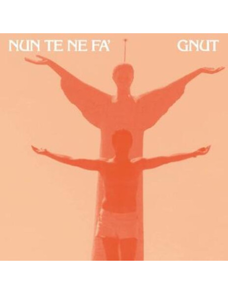 Gnut - Nun Te Ne Fa'