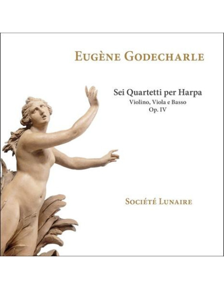 Societe Lunaire, Eug - Eugene Godecharle: Sei Quartetti Per Har - (CD)