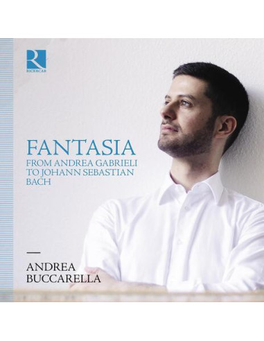 Andrea Buccarella, A - Fantasia From...