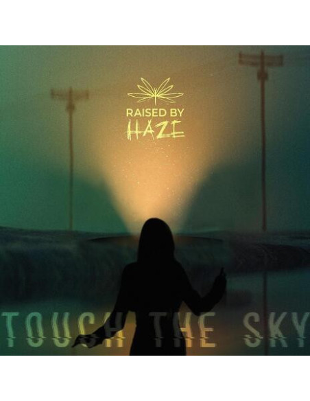 Raised By Haze - Touch The Sky - (CD)