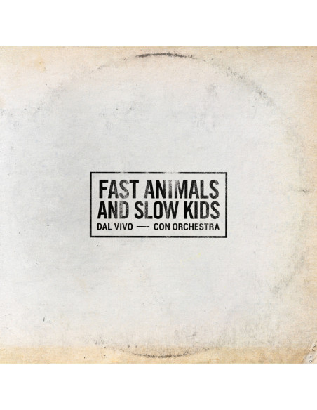 Fast Animals And Slow Kids - Dal Vivo Con Orchestra - (CD)