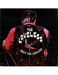 Loveless, The - Meet The Loveless - (CD)