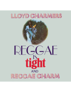 Charmers, Lloyd - Reggae Is Tight and Reggae Charm 2 Expande - (CD)