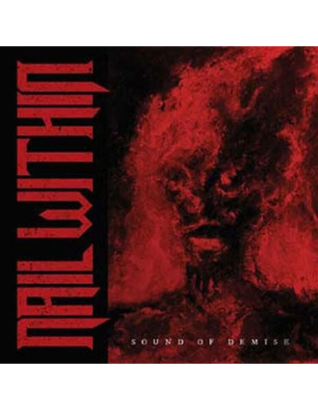 Nail Within - Sound Of Demise