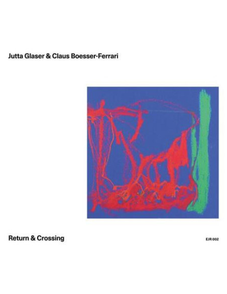 Glaser, Jutta and Clau - Return and Crossing - (CD)