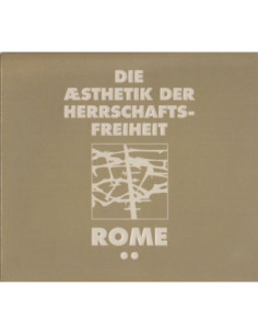 Rome - Die Aesthetik Der Herrschaftsfreiheit/2
