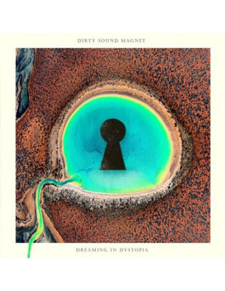 Dirty Sound Magnet - Dreaming In Dystopia